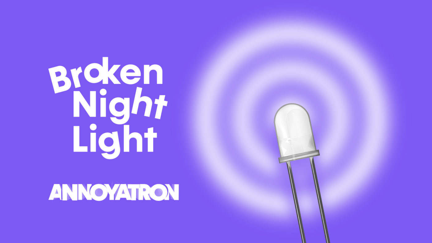 3. Broken Night Light 1