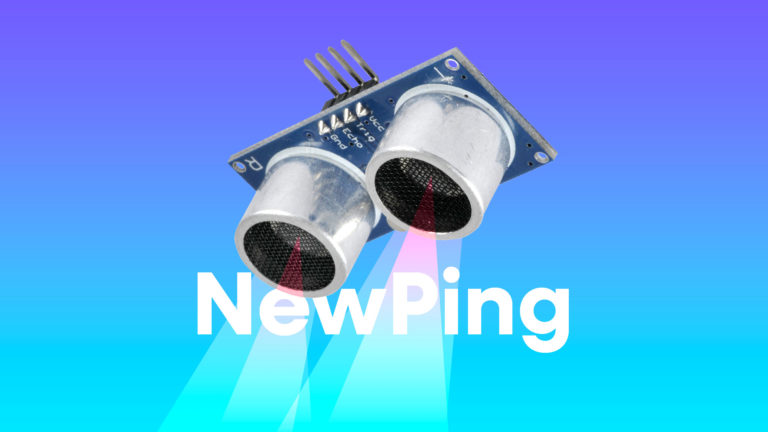 Ultrasonic Sensor — NewPing Library